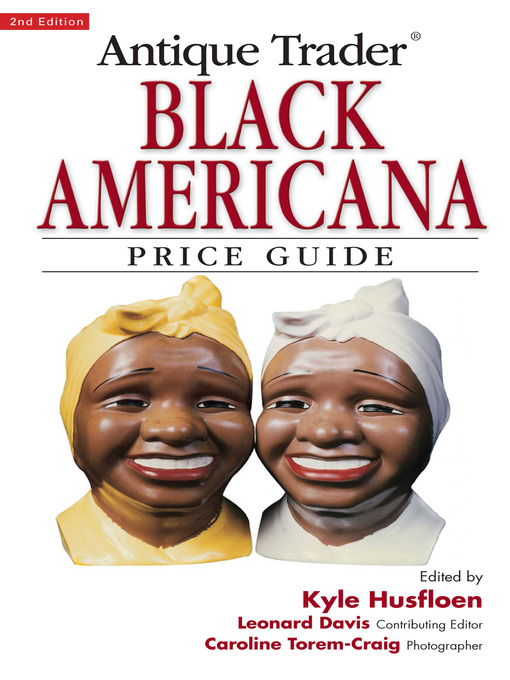 Title details for Antique Trader Black American Price Guide by Kyle Husfloen - Available